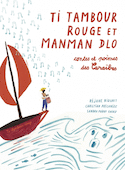 Ti tambour rouge et Manman Dlo